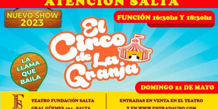 El Circo de la Granja este domingo en la Fundación Salta